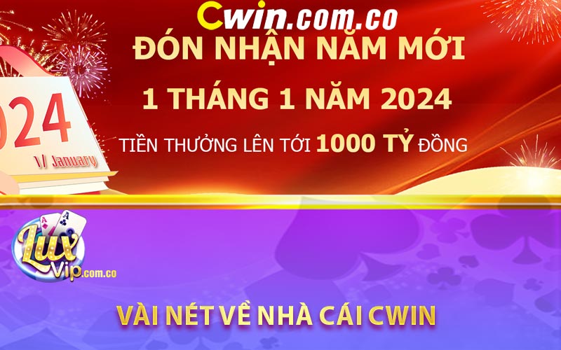 Sơ qua vài nét về nhà cái Cwin