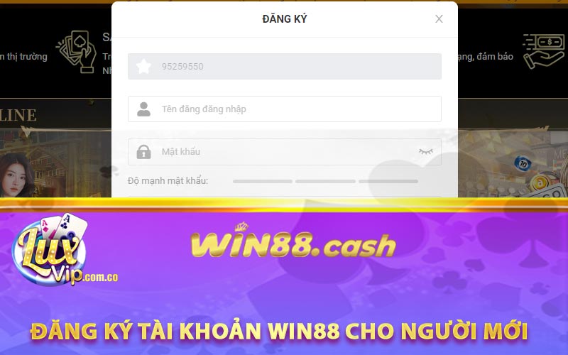 Hướng dẫn đăng ký tài khoản Win88 cho người mới